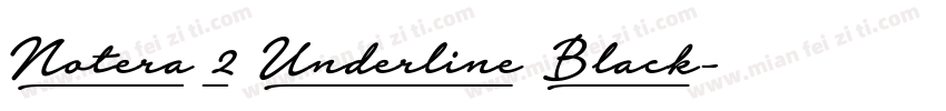 Notera 2 Underline Black字体转换